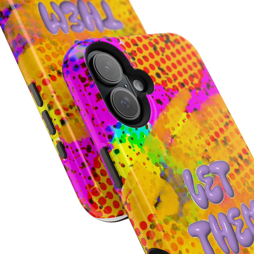 Phone Case — Colorful Pop Art “Let Them” Magnetic Impact-Resistant Case