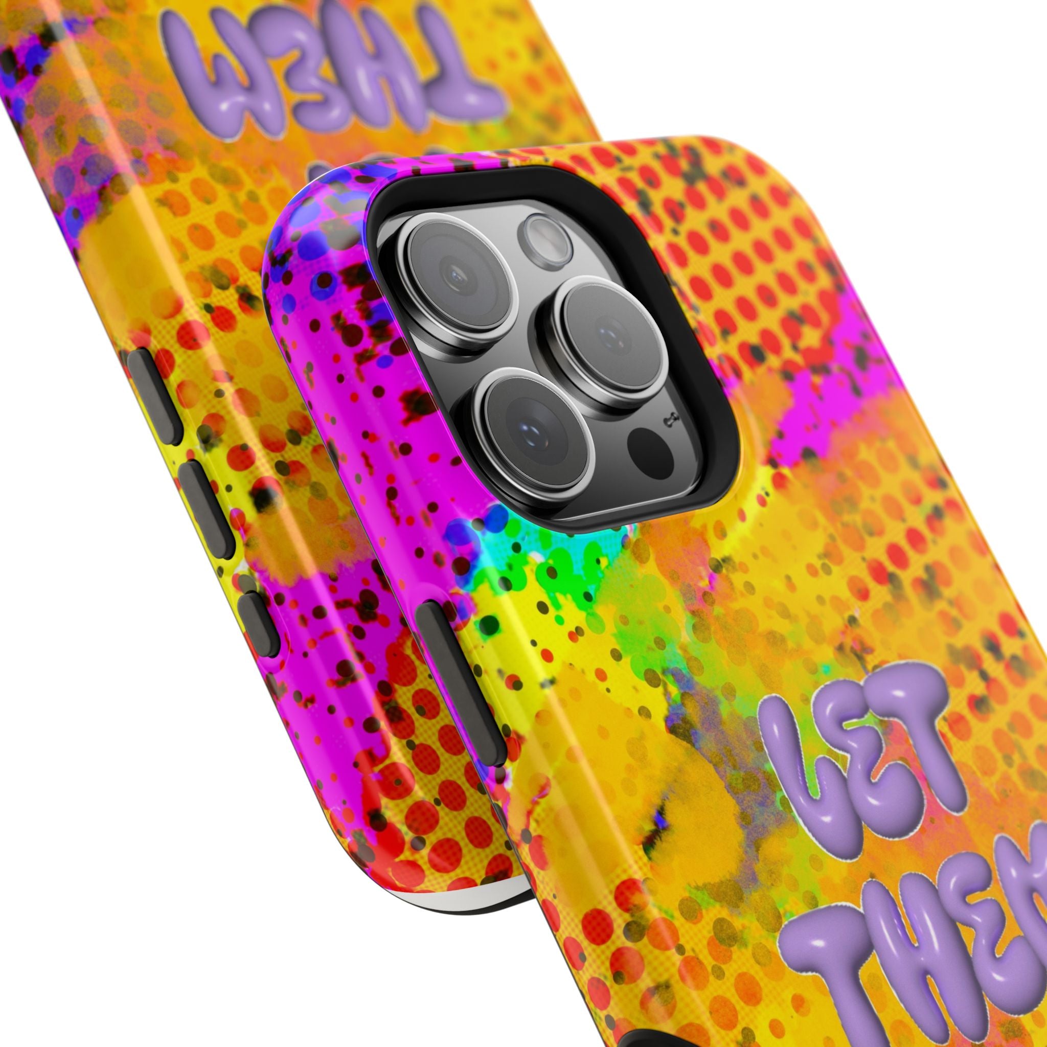 Phone Case — Colorful Pop Art “Let Them” Magnetic Impact-Resistant Case
