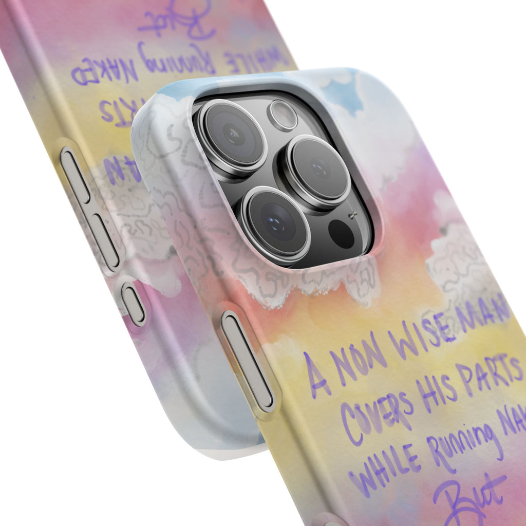 Phone Case — Pastel Cloud Quote ‘A Wise Man Covers His Face’ Protective Snap Case