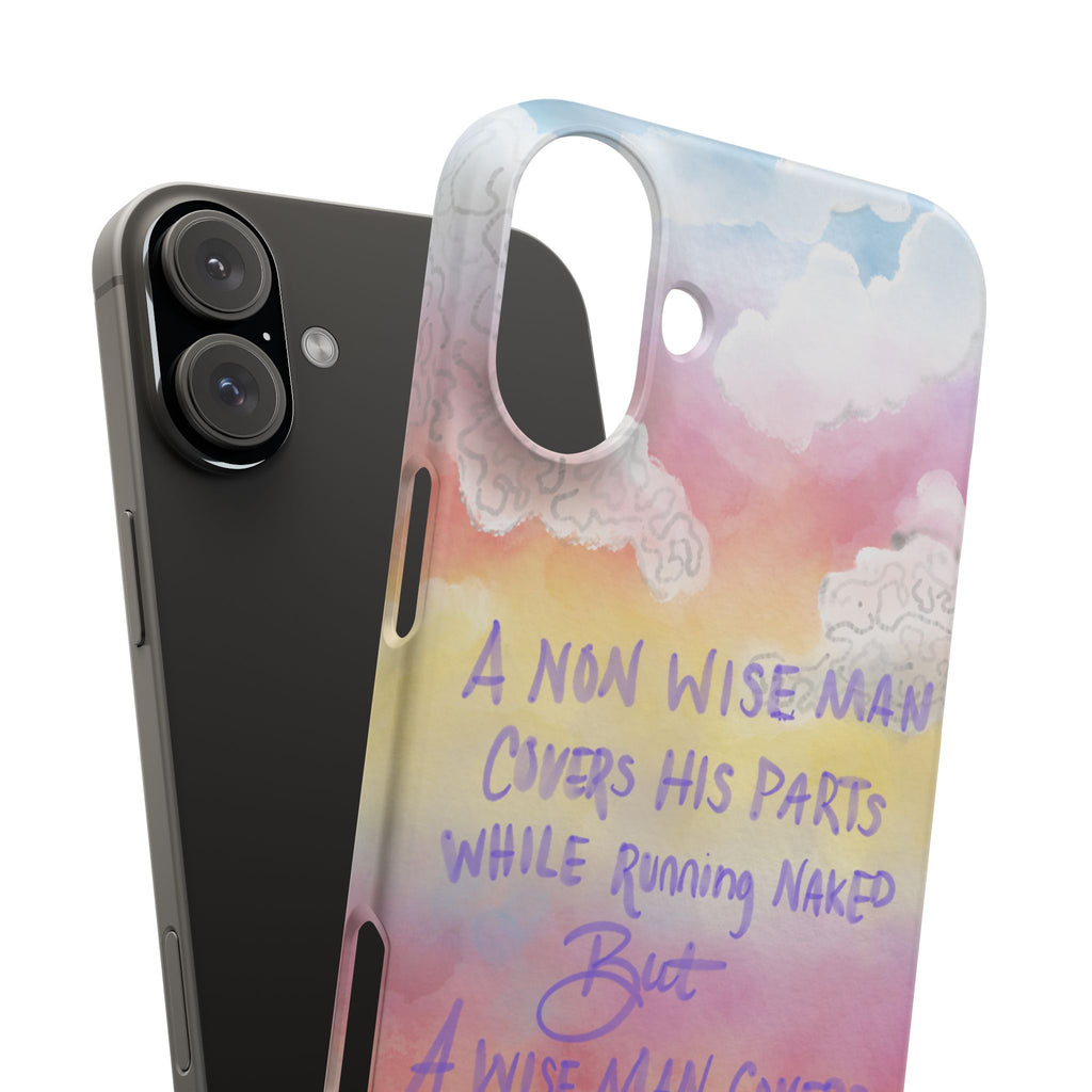 Phone Case — Pastel Cloud Quote ‘A Wise Man Covers His Face’ Protective Snap Case