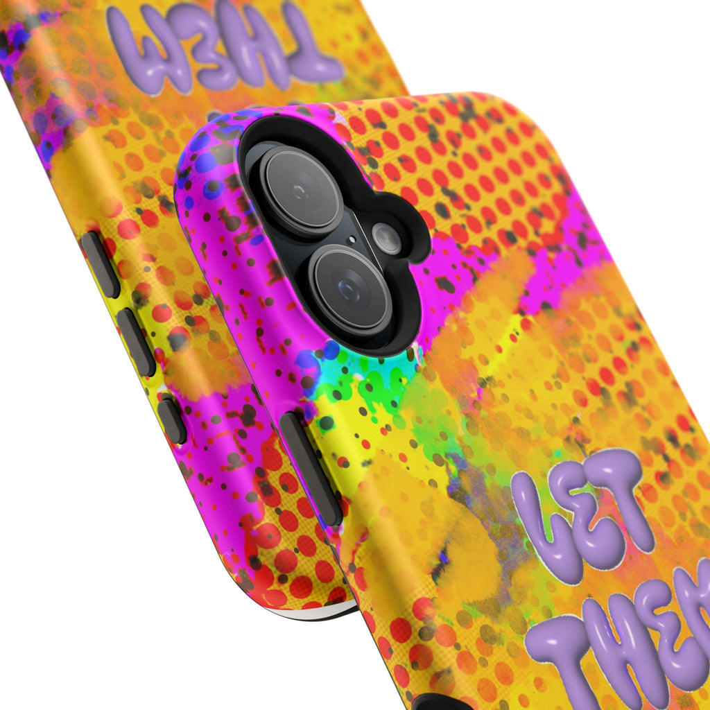 Phone Case — Colorful Pop Art “Let Them” Magnetic Impact-Resistant Case