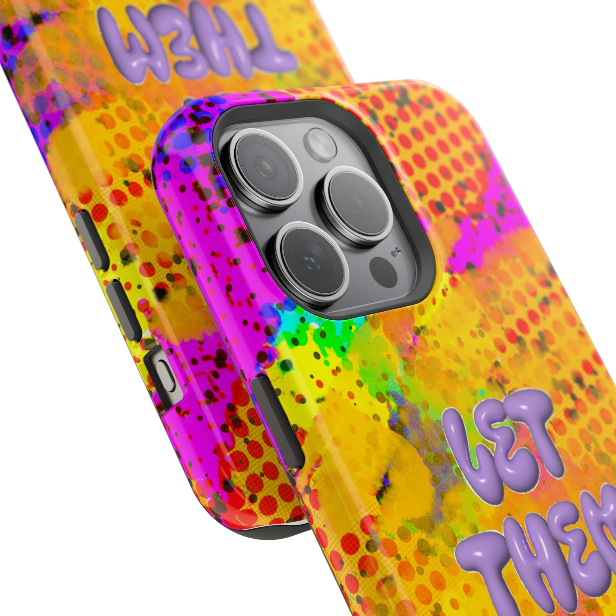 Phone Case — Colorful Pop Art “Let Them” Magnetic Impact-Resistant Case