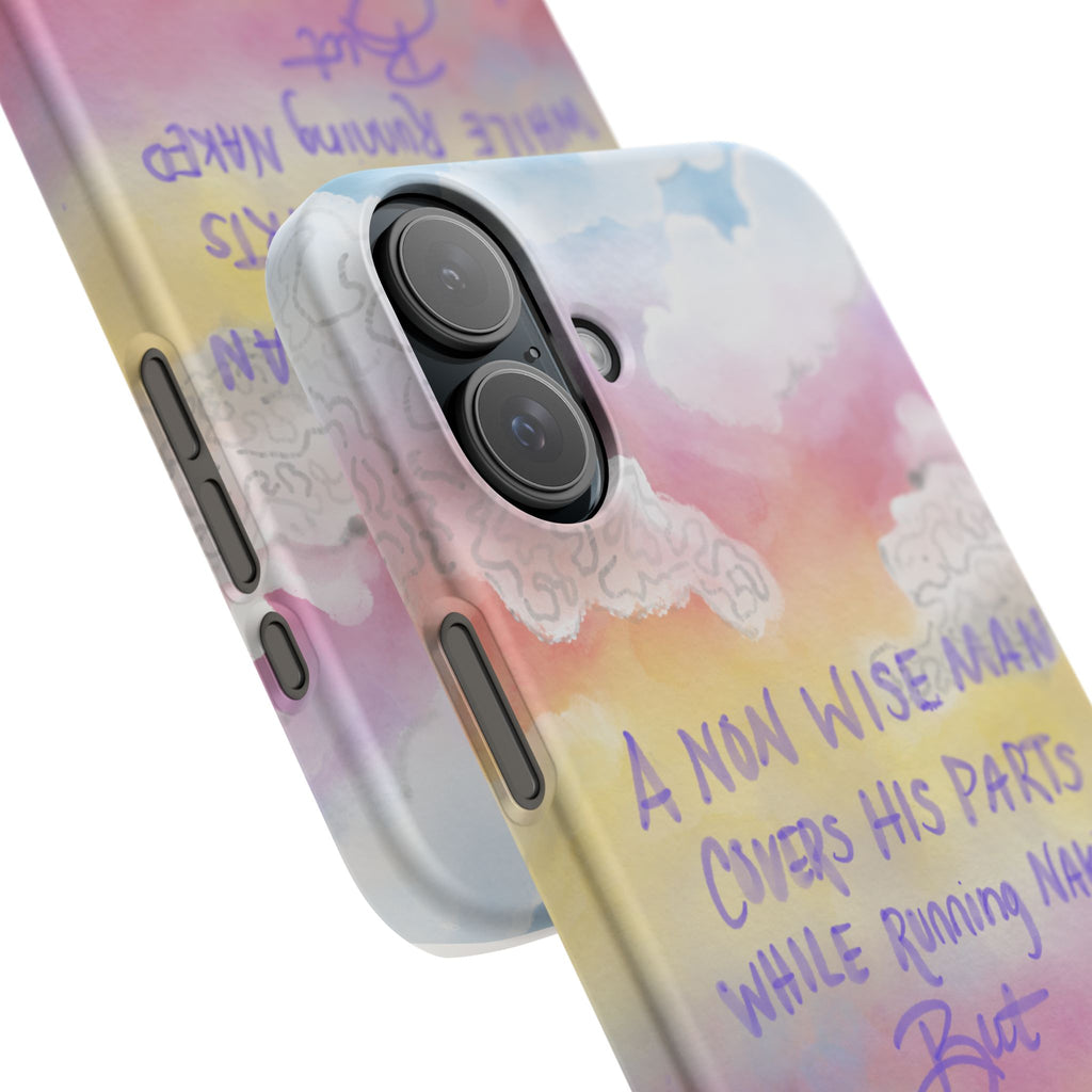 Phone Case — Pastel Cloud Quote ‘A Wise Man Covers His Face’ Protective Snap Case