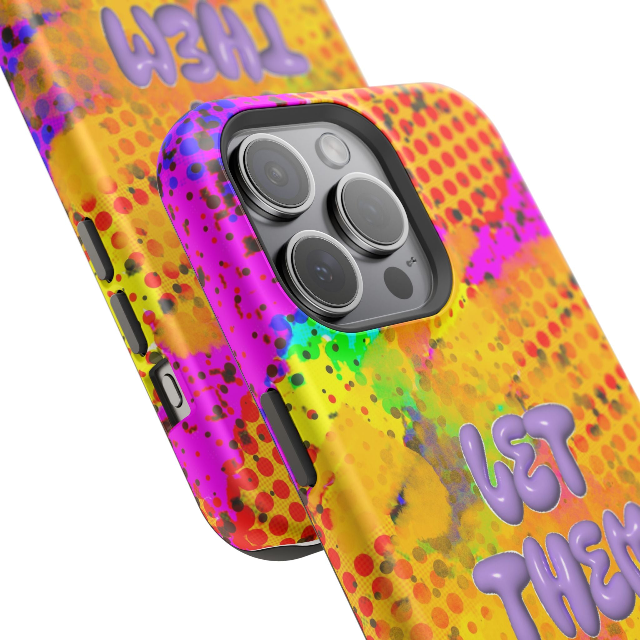 Phone Case — Colorful Pop Art “Let Them” Magnetic Impact-Resistant Case