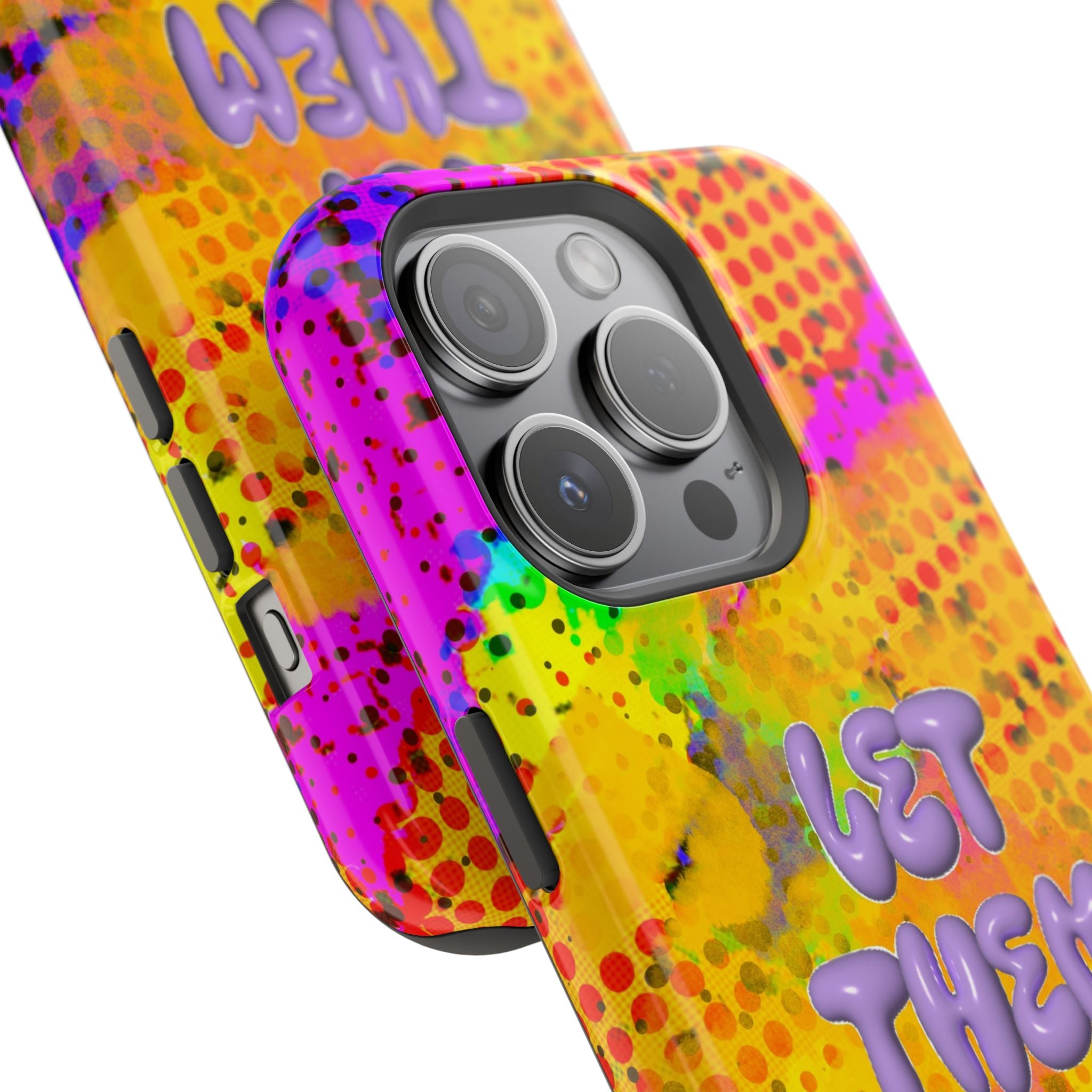 Phone Case — Colorful Pop Art “Let Them” Magnetic Impact-Resistant Case