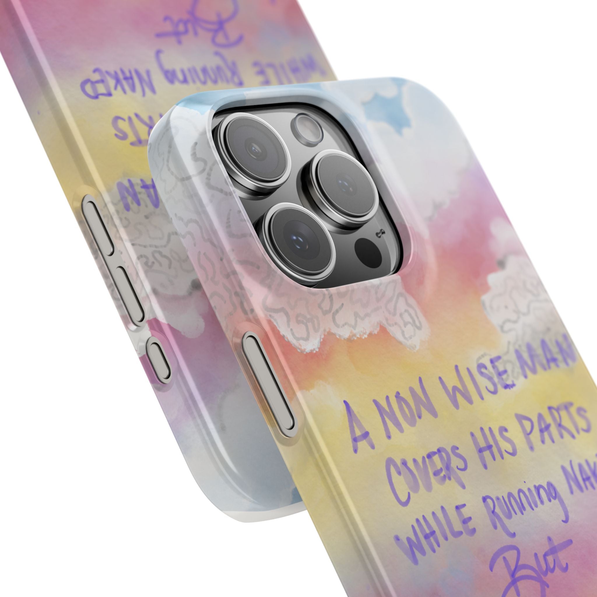 Phone Case — Pastel Cloud Quote ‘A Wise Man Covers His Face’ Protective Snap Case