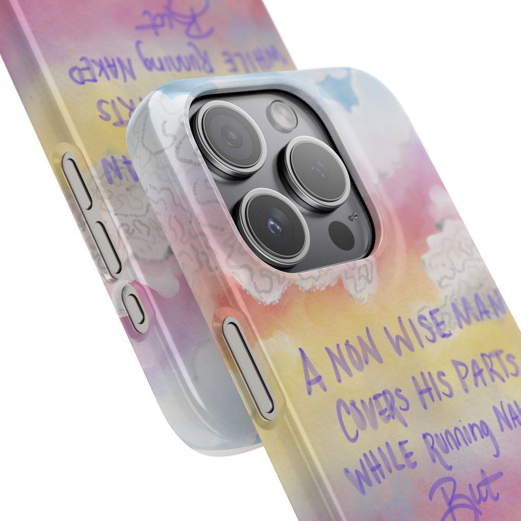 Phone Case — Pastel Cloud Quote ‘A Wise Man Covers His Face’ Protective Snap Case